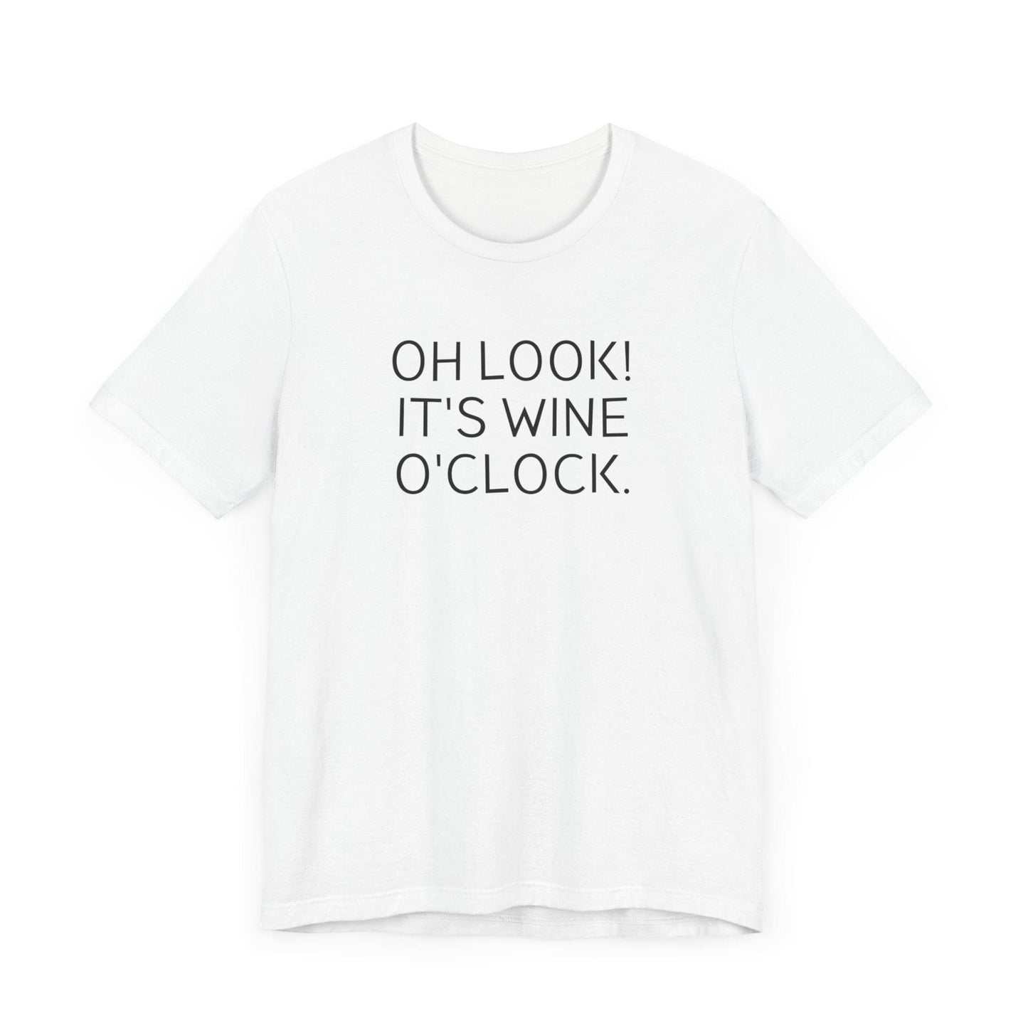 Oh Look It's Wine O'clock Funny T-Shirt, Funny tshirt Funny tshirt for women, Funny T-Shirt for women, Funny Mom Shirts