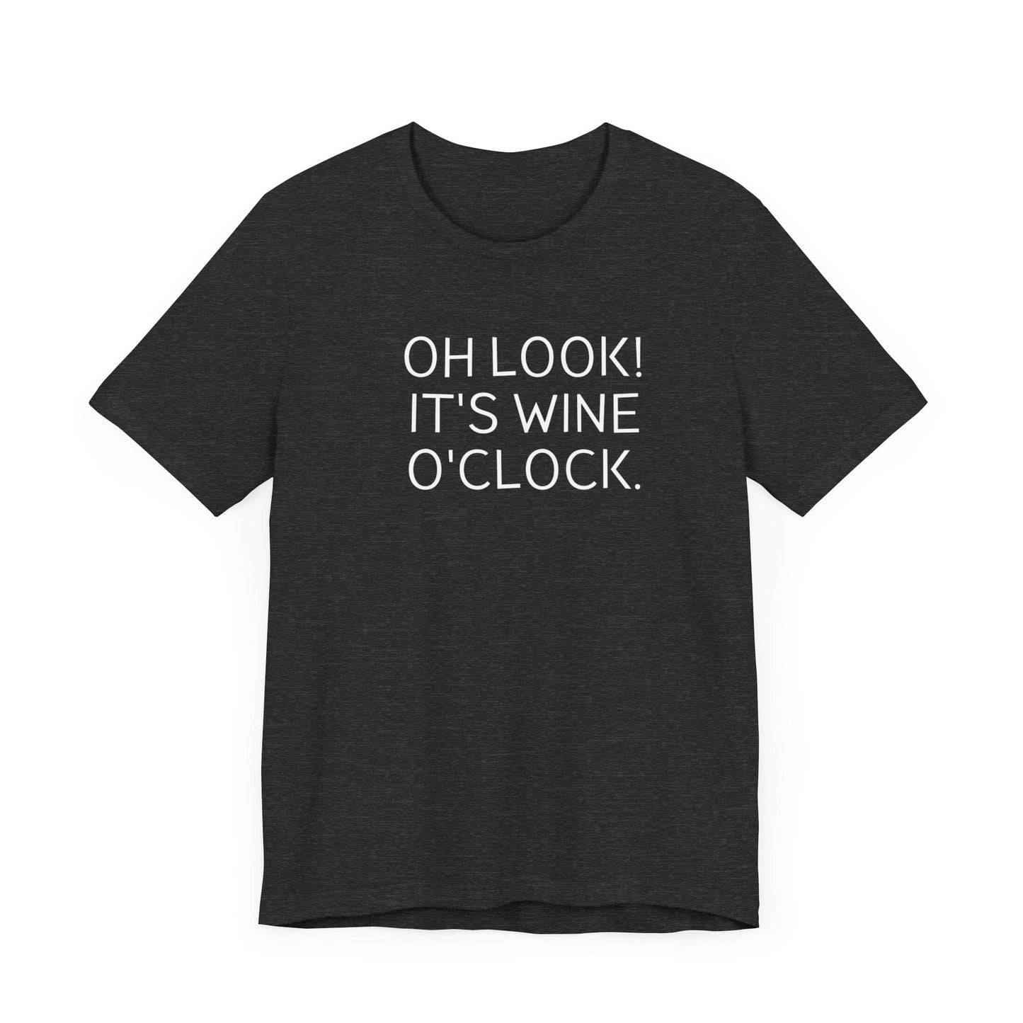 Oh Look It's Wine O'clock Funny T-Shirt, Funny tshirt Funny tshirt for women, Funny T-Shirt for women, Funny Mom Shirts