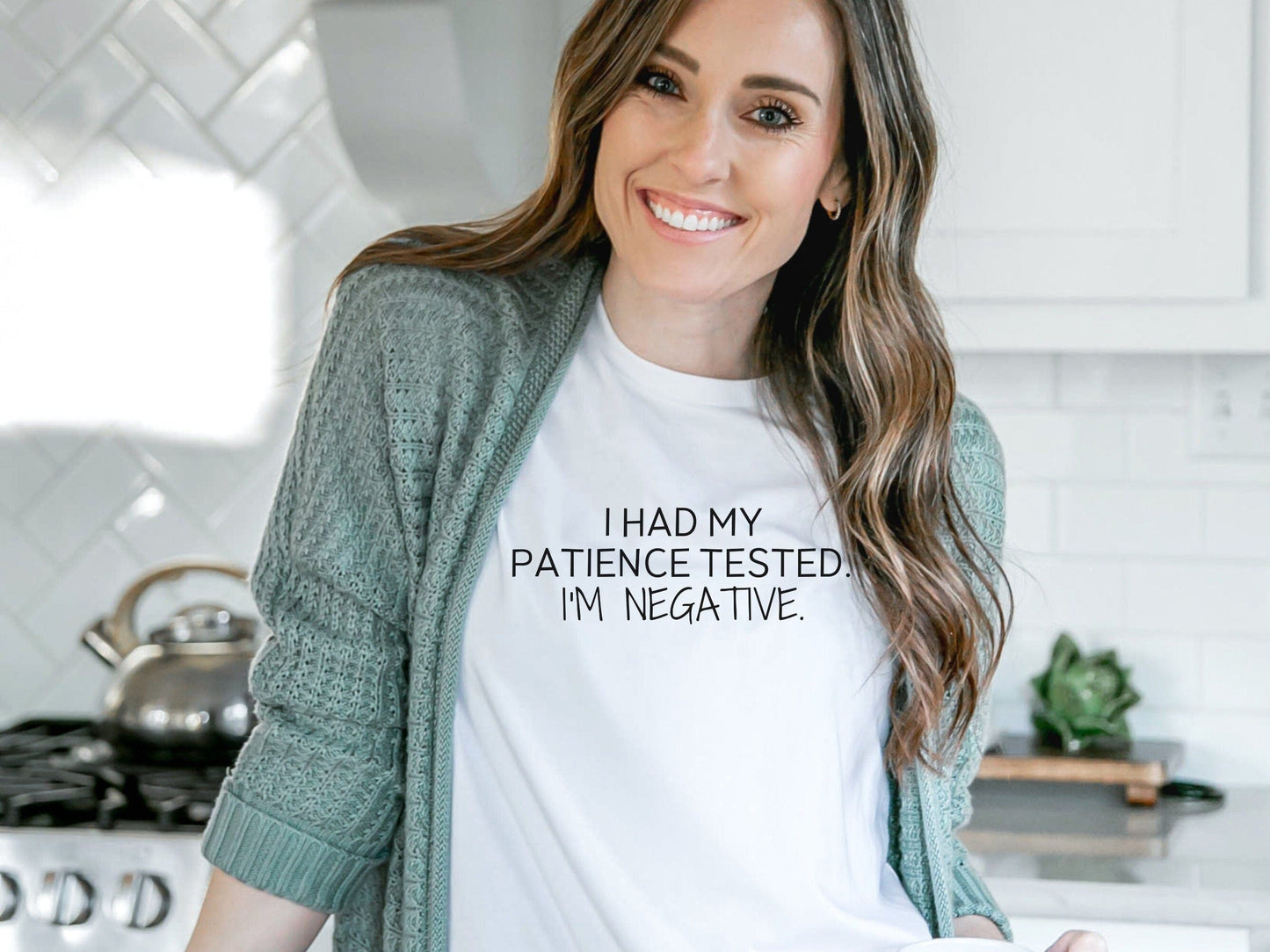 I Had My Patience Tested I'm Negative Sassy, Funny T-Shirt, Funny tshirt for women, Funny Mom Shirt, Smartass shirt,Funny Sarcastic Tee,