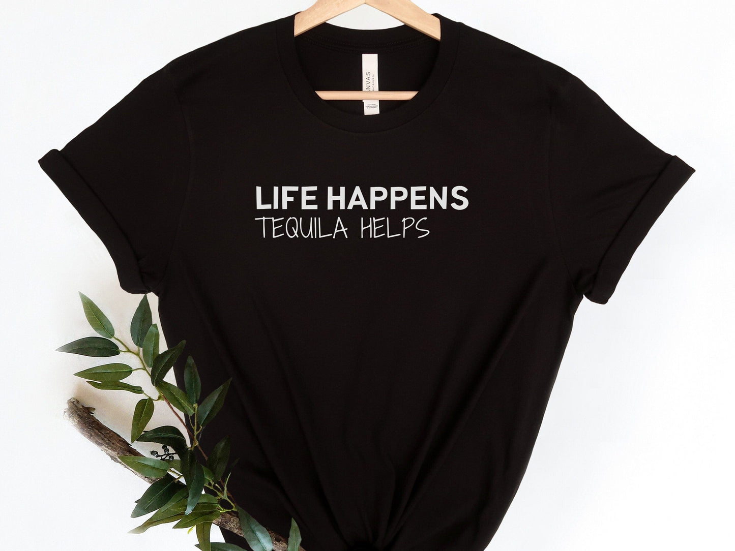 Life Happens Tequila Helps Funny T-Shirt for women, Funny Sarcastic Tee, Smartass shirt, Funny Mom Shirts, Funny Shirt, Rude, Funny Shirts