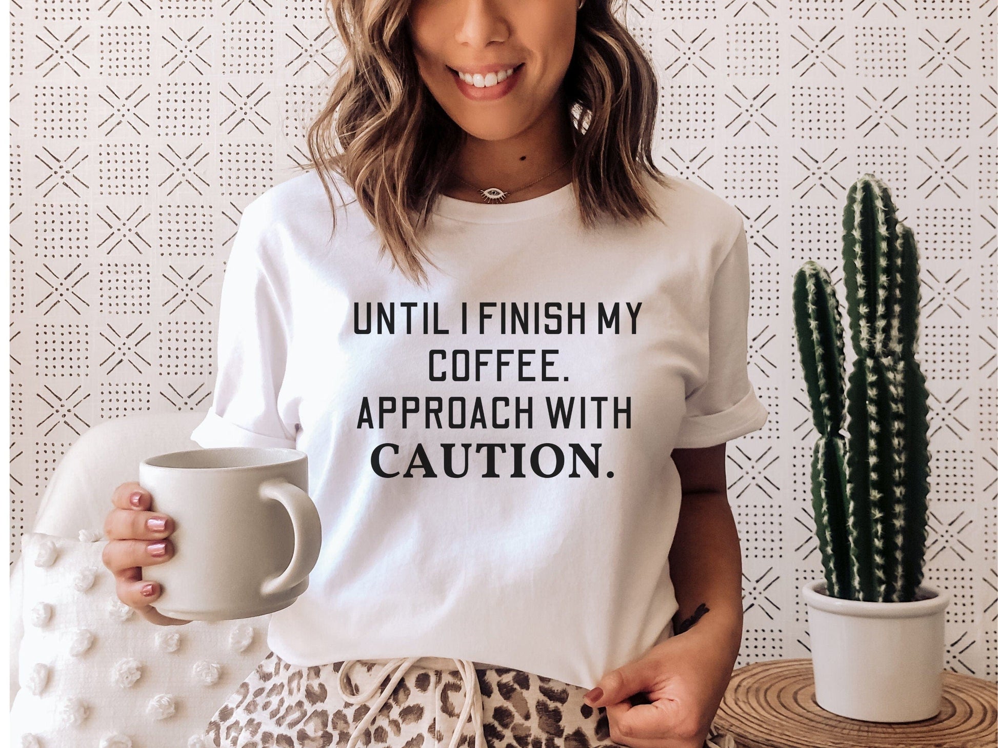 Until I finish My Coffee Approach With Caution, Funny T-Shirt, Funny tshirt, Funny T-Shirt for women, Funny Mom Shirt, Smartass shirt