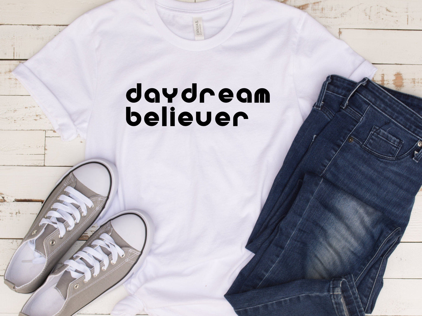 Daydream Believer, Motivational T-Shirt, Motivational tshirt for women, Motivational Mom Shirt,