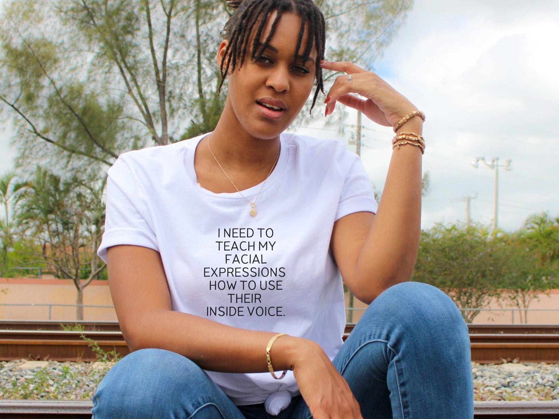 I Need To Teach My Facial Expressions How To Use Their Inside Voice -Sassy, Funny T-Shirt, Funny tshirt for women, Funny Sarcastic Tee,